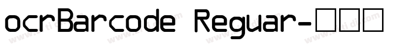ocrBarcode Reguar字体转换